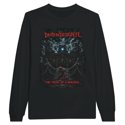 Death by Design FL The Trial of a Species Unisex Classic Long-Sleeve T-Shirt - S
