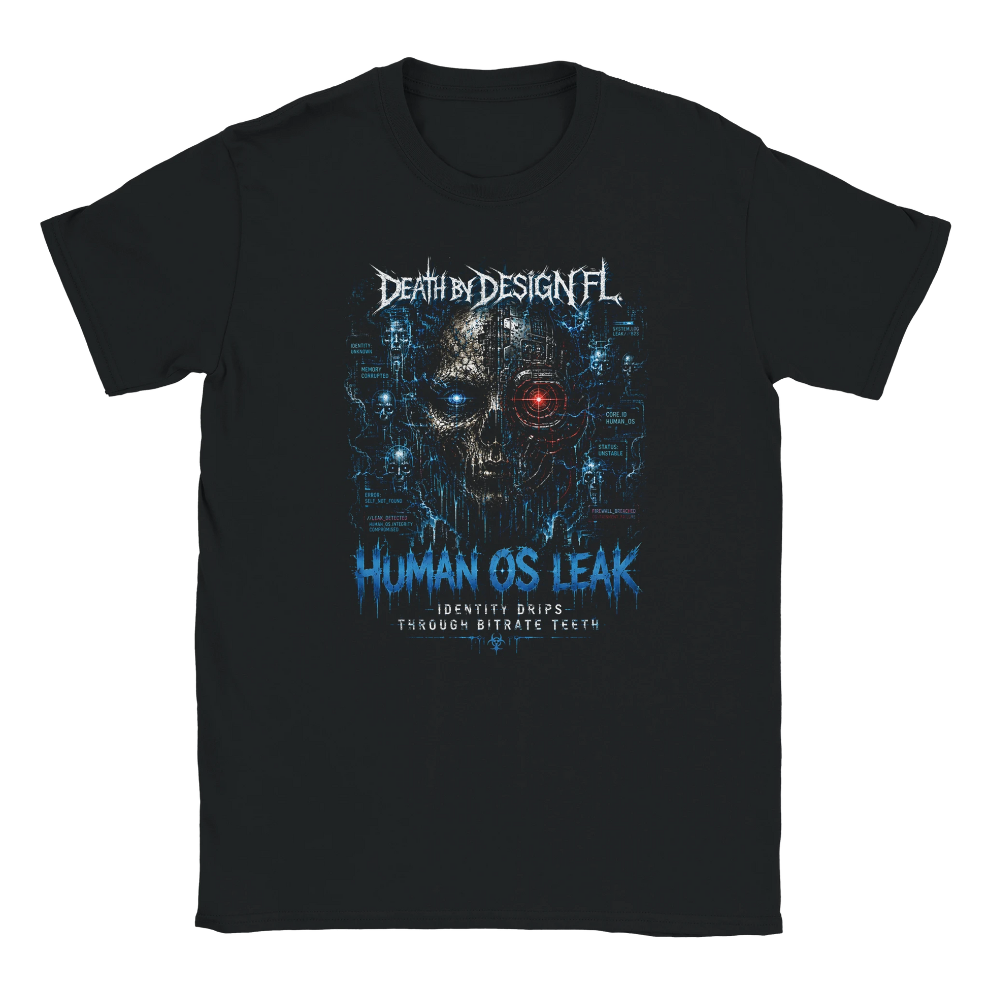 Death by Design FL HumanOS Leak Unisex T-Shirt - Humanos Leak Crewneck T Shirt - S